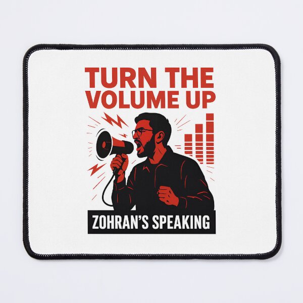 Item preview, Turn The Volume Up – Zohran mamdani designed and sold by Pixelmap.