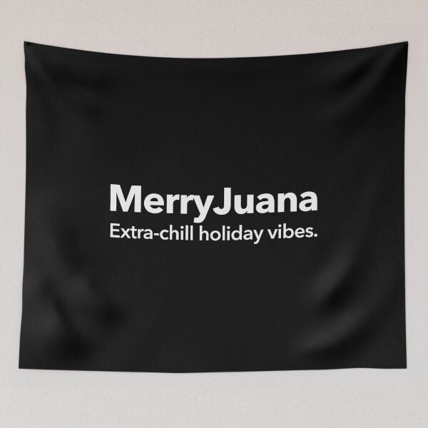 Item preview, MerryJuana designed and sold by Textitude.