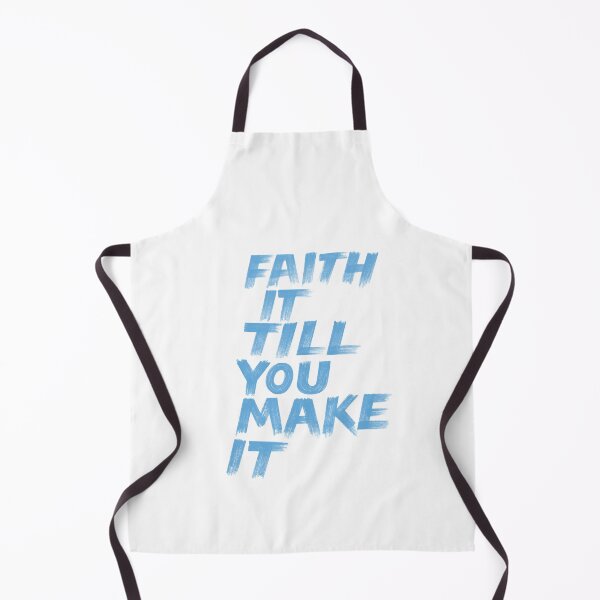 Item preview, Faith it until you make it sky blue color hand drawn unfinished with human touch for positive thinker designed and sold by Wiggly Lines.