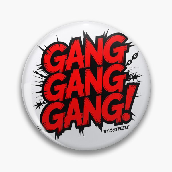 Item preview, Red Steezee Gang Gang Gang! designed and sold by SteezeeStore.