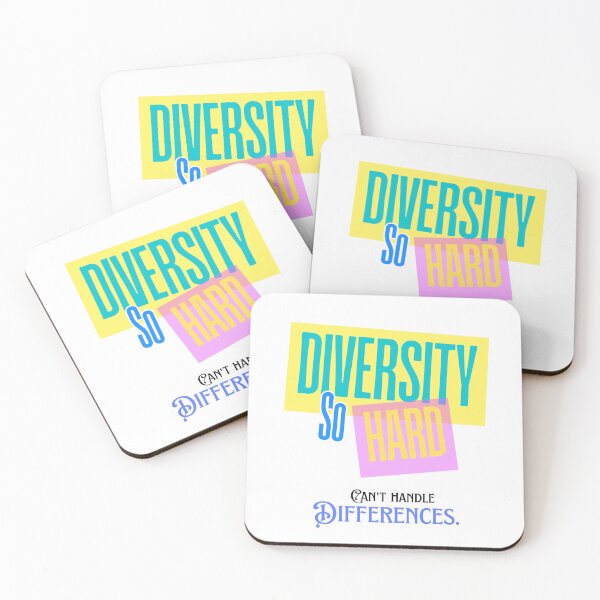 Item preview, Diversity So Hard, Can't Handle Differences designed and sold by THMKagutsuchi.