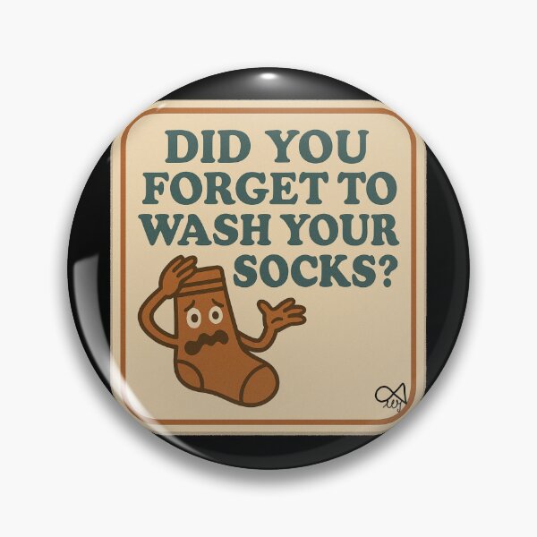Item preview, LaMaisonOfMY NAGGING STICKERS COLLECTION “Did You Forget to Wash Your Socks?” On Black designed and sold by LaMaisonOfMY.