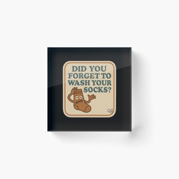 Item preview, LaMaisonOfMY NAGGING STICKERS COLLECTION “Did You Forget to Wash Your Socks?” On Black designed and sold by LaMaisonOfMY.