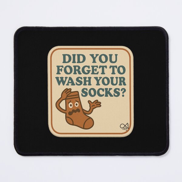 Item preview, LaMaisonOfMY NAGGING STICKERS COLLECTION “Did You Forget to Wash Your Socks?” On Black designed and sold by LaMaisonOfMY.