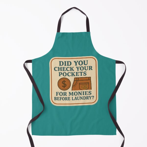 Item preview, LaMaisonOfMY NAGGING STICKERS COLLECTION “Did You Check Your Pockets for Monies Before Laundry?” On Green designed and sold by LaMaisonOfMY.