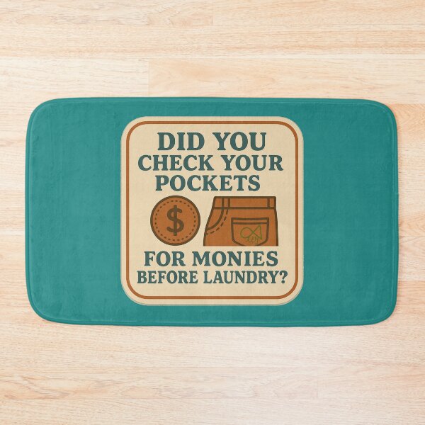 Item preview, LaMaisonOfMY NAGGING STICKERS COLLECTION “Did You Check Your Pockets for Monies Before Laundry?” On Green designed and sold by LaMaisonOfMY.