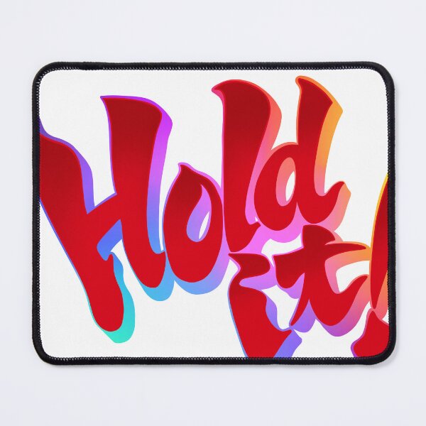 Item preview, Hold It! designed and sold by TheSlowMaxx.