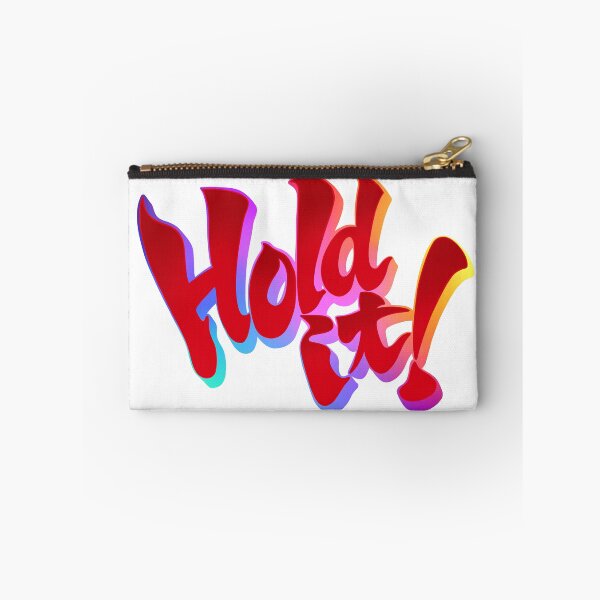 Item preview, Hold It! designed and sold by TheSlowMaxx.
