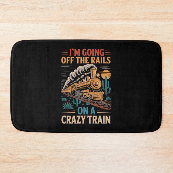 Item preview, I'M Going Off The Rails On A Crazy Train designed and sold by JonGogue.