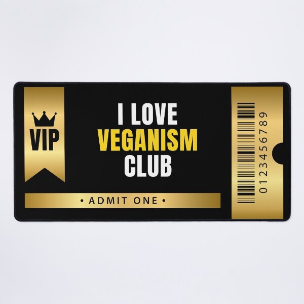 Item preview, I Love Veganism Club VIP Ticket designed and sold by MaryAller.