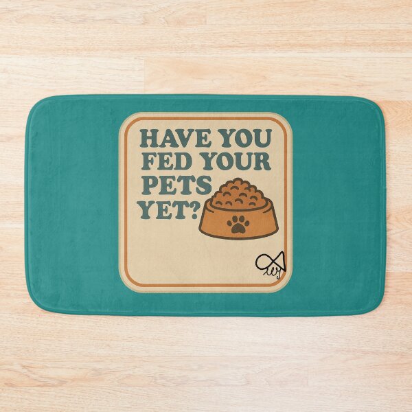 Item preview, LaMaisonOfMY NAGGING STICKERS COLLECTION “Have You Fed Your Pets Yet?” On Green designed and sold by LaMaisonOfMY.