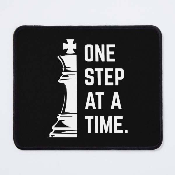 Item preview, Chess King "One Step at a Time" Motivational Quote designed and sold by PanDez-IN.