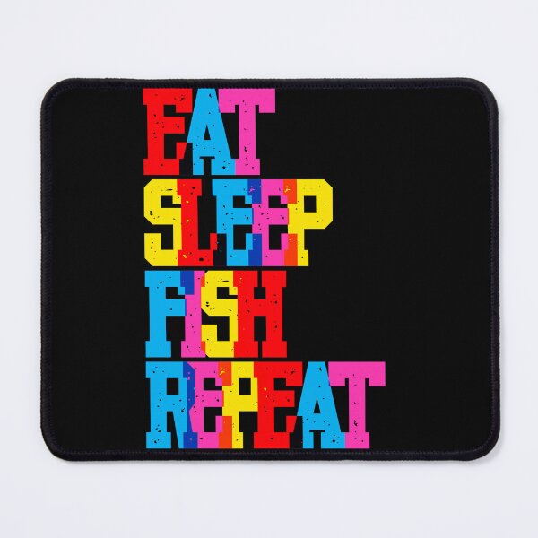 Item preview, EAT SLEEP FISH REPEAT designed and sold by Colours of hope .