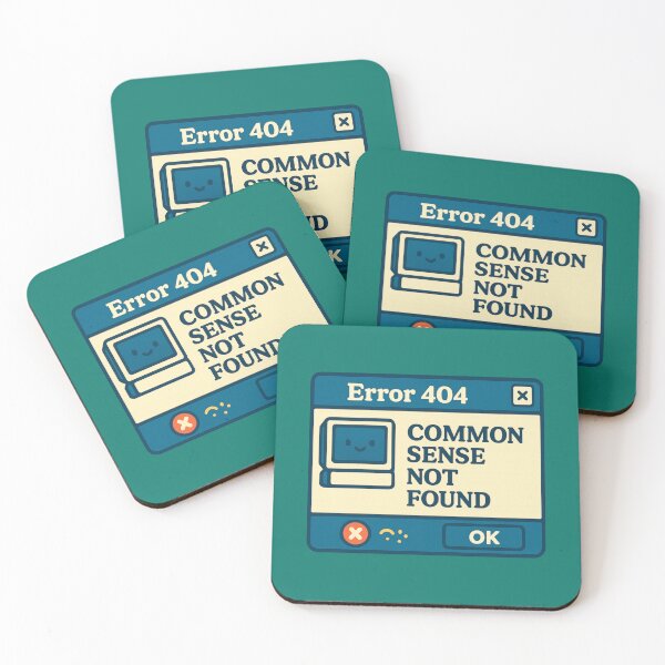 Item preview, Error 404 Common Sense Not  Found` designed and sold by BurunaMD.