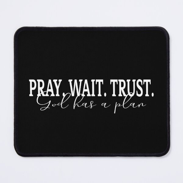 Item preview, Pray Wait Trust designed and sold by RobertKnow.