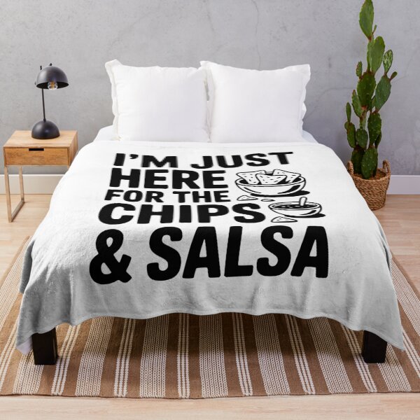 Item preview, I’m Just Here for the Chips and Salsa designed and sold by Frank Ring.