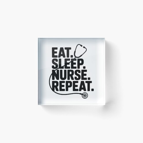 Item preview, Eat Sleep Nurse Repeat designed and sold by Frank Ring.