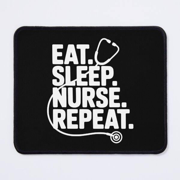 Item preview, Eat Sleep Nurse Repeat designed and sold by Frank Ring.