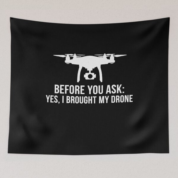 Item preview, Before You Ask Drone Pilot Quadcopter designed and sold by k3rstman1.