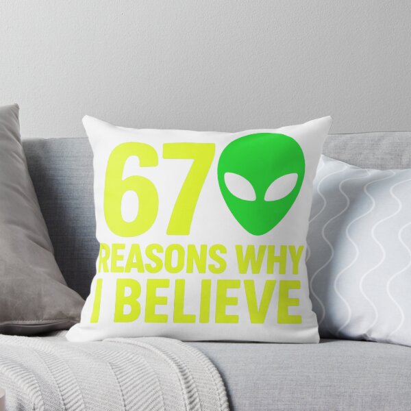 Item preview, 67 Reasons Why I Believe Green Alien Head designed and sold by JenesisTees.