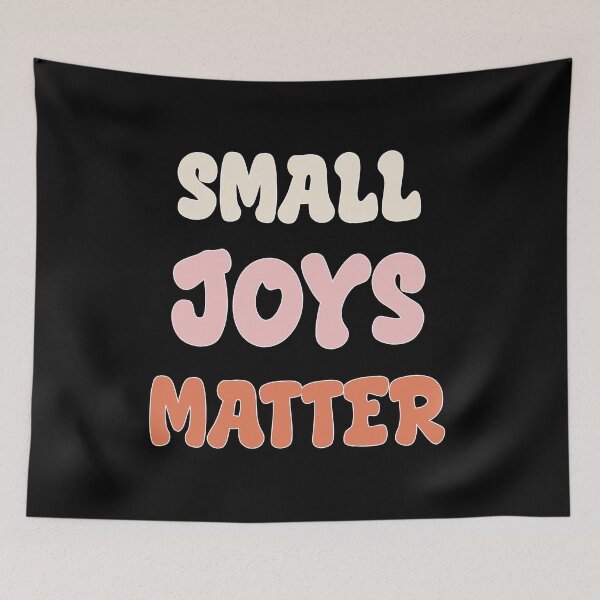 Item preview, SMALL JOYS MATTER – Gentle Happiness Word Art designed and sold by SmartDesigner-.