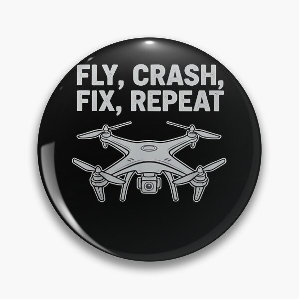 Item preview, Drone Pilot Fly Crash Fix Repeat Hobby designed and sold by k3rstman1.