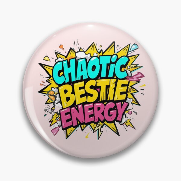 Item preview, Chaotic Bestie Energy - Cute designed and sold by ConfuseLab Shop.