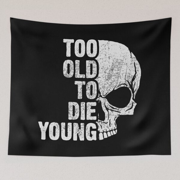 Item preview, too old to die young designed and sold by drizzd.