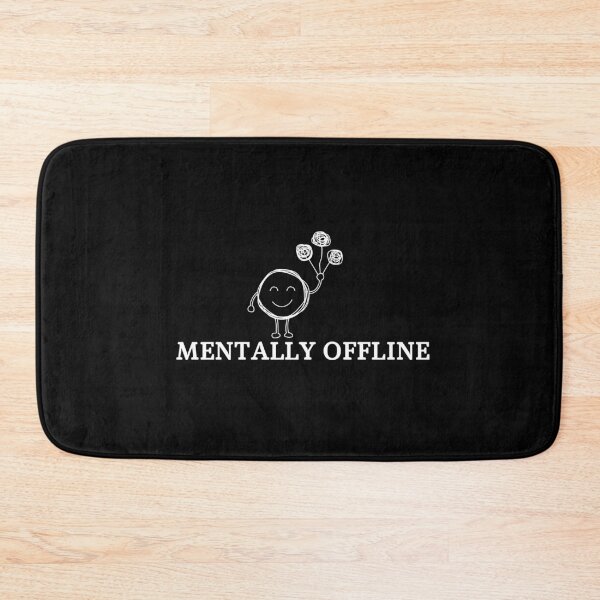 Item preview, Mentally im Offline designed and sold by Aminesnip.