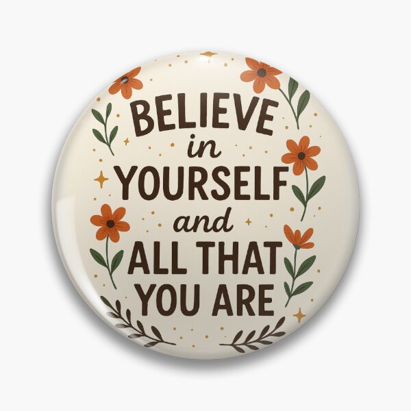 Item preview, Believe in Yourself – Inspirational Floral Quote Design designed and sold by PrintByte.