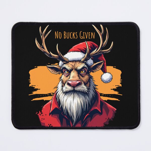 Item preview, Funny Reindeer No Bucks Given Christmas Attitude Design designed and sold by MTJ-Mushrooms.