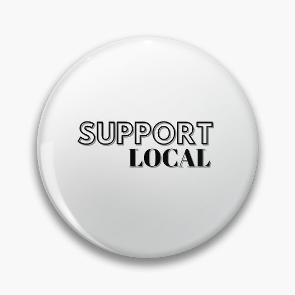 Item preview, Support Local - Minimalist Design designed and sold by ecotrendmarket.