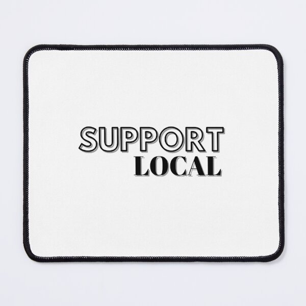 Item preview, Support Local - Minimalist Design designed and sold by ecotrendmarket.