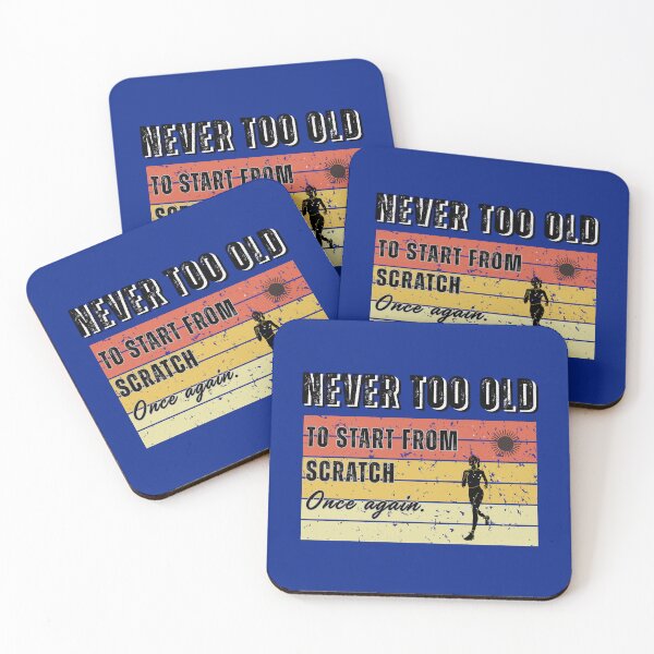 Item preview, Never Too Old To Start From Scratch Once Again – Vintage Motivation Design designed and sold by phiawdesign9.