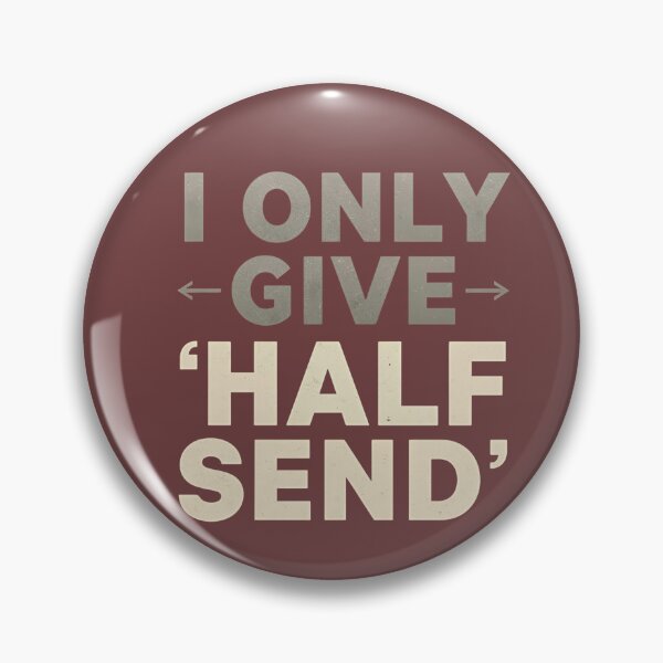 Item preview, I only give Half Send dark colour apparel designed and sold by MoGhoine.