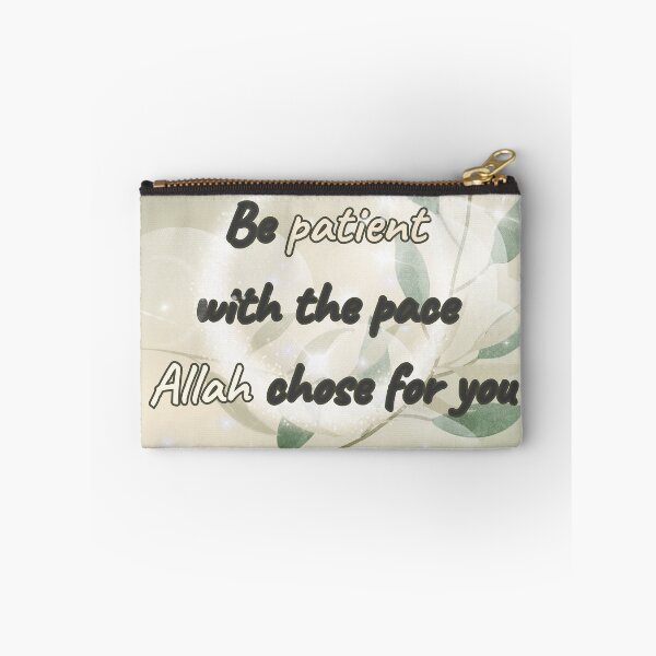 Item preview, Be Patient With the Pace Allah Chose for You – Islamic Quote Design designed and sold by BlessedStudio31.