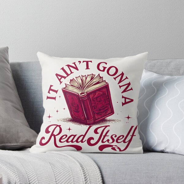 Item preview, It Ain’t Gonna Read Itself Funny Book Quote designed and sold by CivilOrangeDesigns.