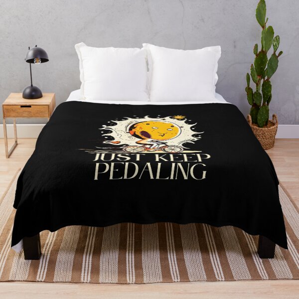 Item preview, Just Keep Pedaling designed and sold by MJO80.