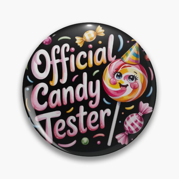 Item preview, Candy Tester Official Sweets Lover designed and sold by FurrFunPrints.