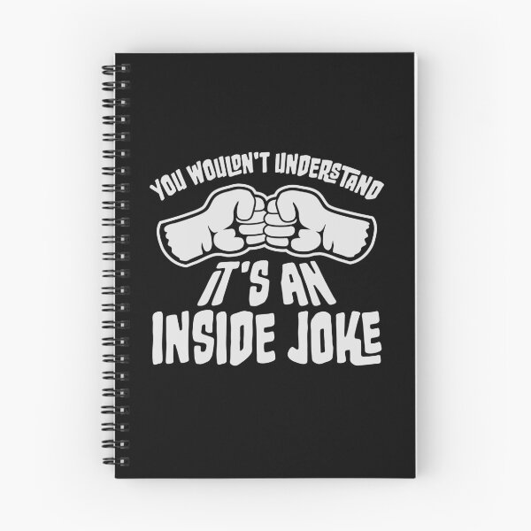 Item preview, You Wouldn't Understand It's An Inside Joke Bro Greeting Fists designed and sold by shirt-o-mat.