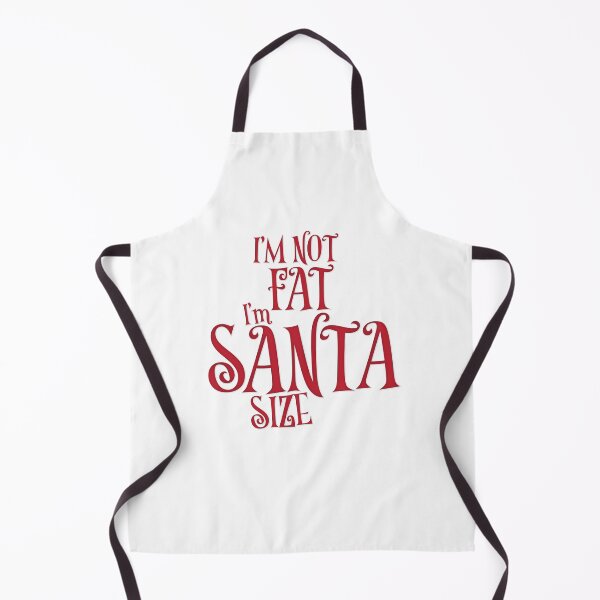 Item preview, I'm Not Fat I'm Santa Size designed and sold by Odditrope.