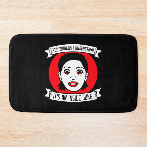 Item preview, Wouldn't Understand It's An Inside Joke Crazy Girls designed and sold by shirt-o-mat.