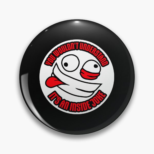 Item preview, Wouldn't Understand It's An Inside Joke Funny Crazy designed and sold by shirt-o-mat.