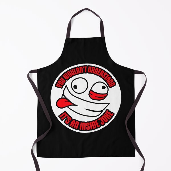 Item preview, Wouldn't Understand It's An Inside Joke Funny Crazy designed and sold by shirt-o-mat.