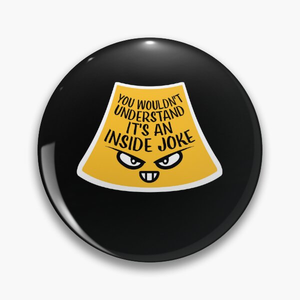 Item preview, Wouldn't Understand It's An Inside Joke Evil Face designed and sold by shirt-o-mat.