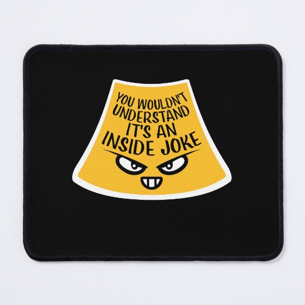 Item preview, Wouldn't Understand It's An Inside Joke Evil Face designed and sold by shirt-o-mat.