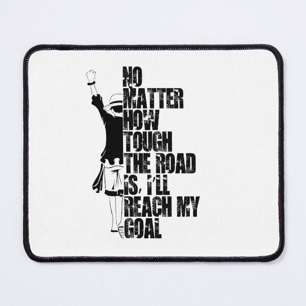 Item preview, No.matter how touch the road is i'll reach my goal designed and sold by artiisa.