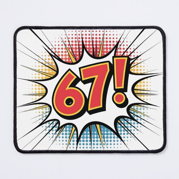 Item preview, 67! POW! Meme Explosion! • Pop Art Meme Shirt designed and sold by The People’s Punchline.