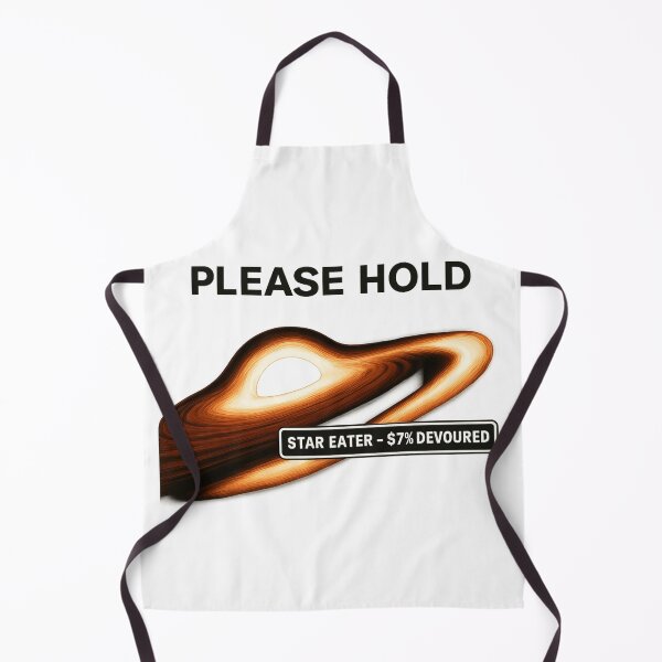 Item preview, Please Hold: Star Eater — 97% Devoured (Cosmic Black Hole) designed and sold by POD DYNASTY | Original Print On Demand T-Shirt Graphics.