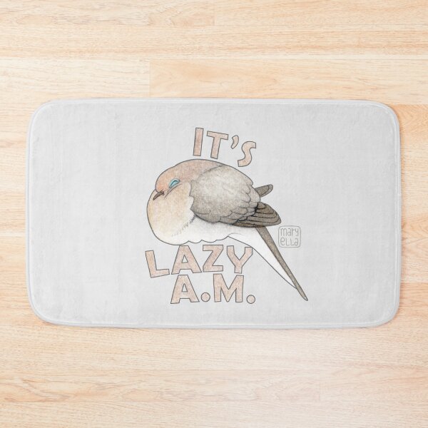 Item preview, It's lazy A.M. designed and sold by MaryellaArt.